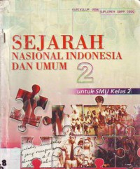 Sejarah nasional Indonesia dan umum 2 untuk SMU kelas 2