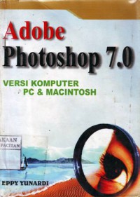 Adobe photoshop 7.0 : versi komputer PC & Macintosh