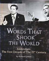 Words that shook the world, addendum : the first decade of the 21st century