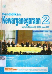 Pendidikan kewarganegaraan 2 untuk kelas XI SMA dan MA