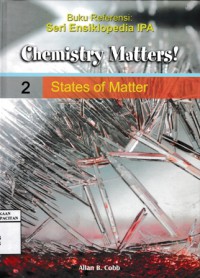 Chemistry matters! volume 2states of matter