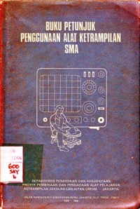 Buku Petunjuk Penggunaan Alat Ketrampilan SMA