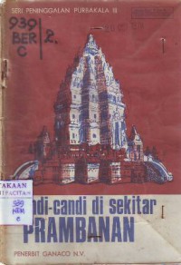 Candi - Candi di Sekitar Prambanan