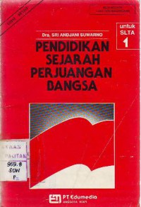 Pendidikan Sejarah Perjuangan Bangsa  Kelas 1