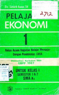 Pelajaran ekonomi 1 untuk kelas 1 semester 1 & 2 SMA A3