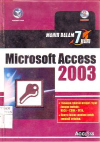 Mahir dalam 7 hari microsoft access 2003