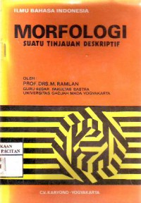 Morfologi : suatu tinjauan deskriptif