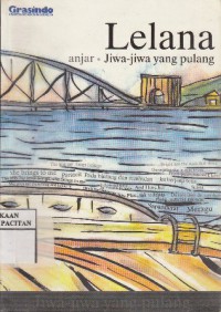 Lelana : jiwa-jiwa yang pulang