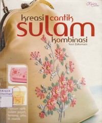 Kreasi cantik sulam kombinasi