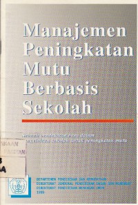 Manajemen peningkatan mutu berbasis sekolah