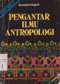 Pengantar Ilmu antropologi
