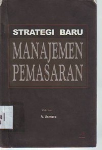 Strategi baru manajemen pemasaran