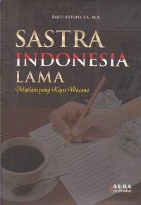 Sastra indonesia lama mutiara yang kaya wacana